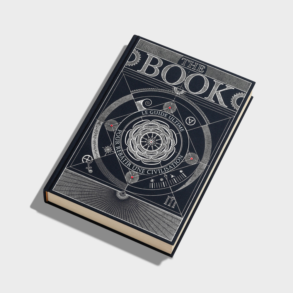 The Book. The Ultimate Guide to Rebuilding Civilization. French Version #2